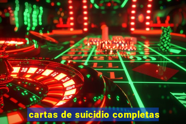 cartas de suicidio completas